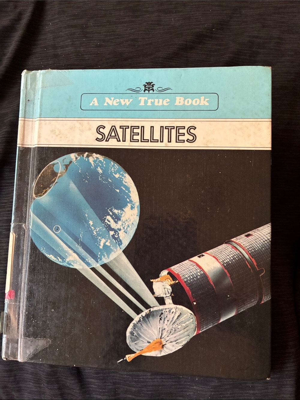 A New True Book: Satellites - Vintage Educational Hardcover (Blue, Black)